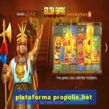 plataforma propolis.bet